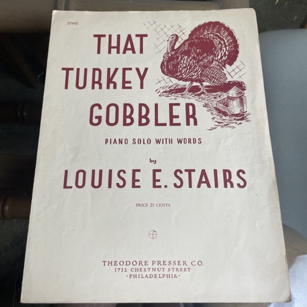 Vintage 1941 That Turkey Gobbler Piano Solo‎ Louise E Stairs